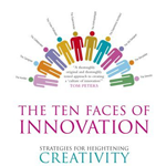 Tom Kelley: The Ten Faces of Innovation